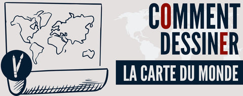 Comment dessiner la Carte du Monde?